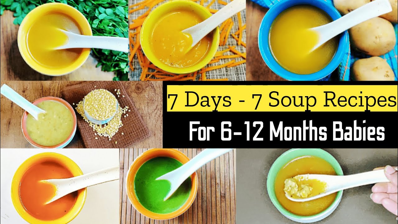 7 Soup Recipes for Babies/ Soups For 6 - 12 Months Babies/ Healthy Soup Recipes for Babies/Baby Food