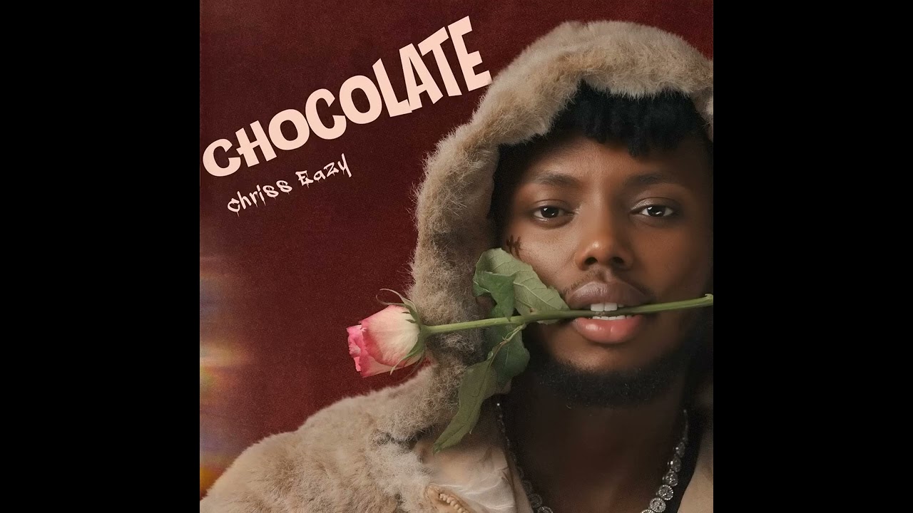 #Chriss easy chocolate #new song Rwandan @chrisseazy_ 
