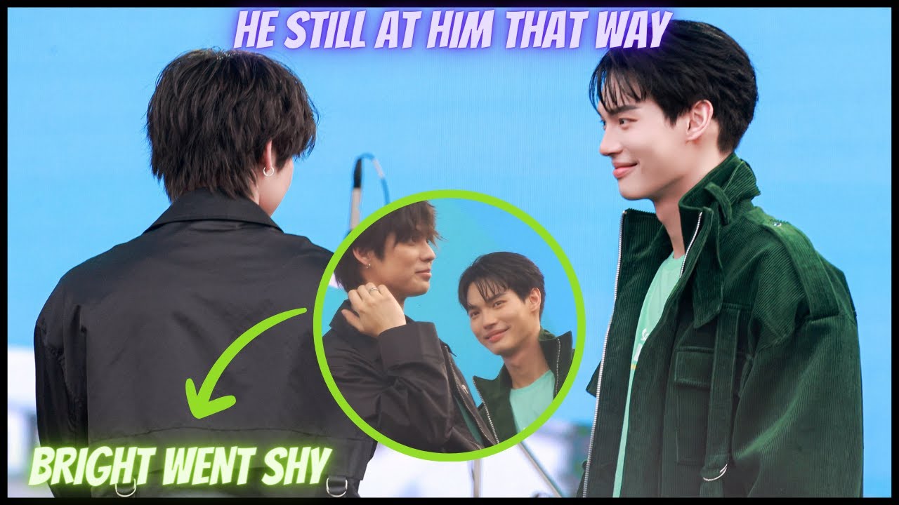 [BrightWin] HE STILL AT HIM THAT WAY | Bright went shy