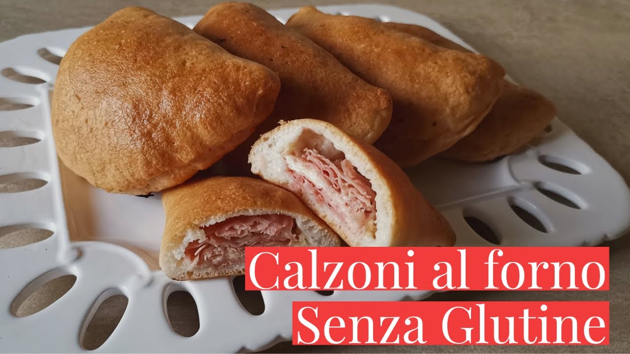 CALZONI AL FORNO FATTI IN CASA SENZA GLUTINE- Ricetta facile - Cucina dei Senza