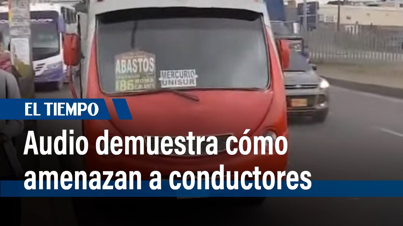 Conductores de bus se encuentran amenazados por banda 'Los Satanas' en Soacha  | El Tiempo