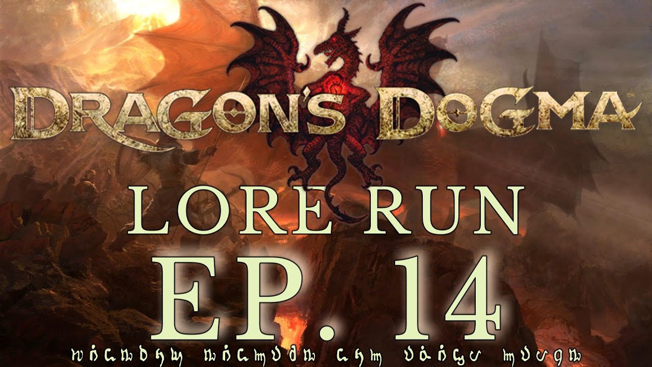 Dragon's Dogma Lore Run Ep. 14: Chasing Shadows and Other Dorks