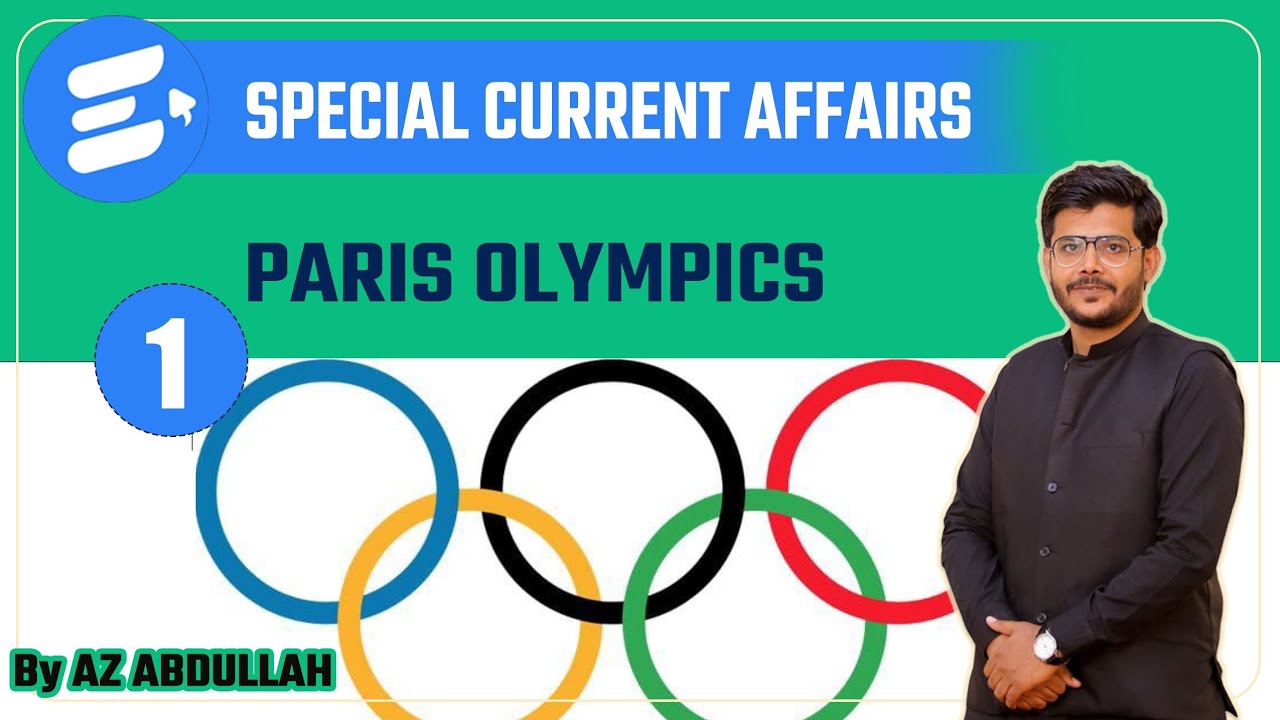 Paris Olympics 2024 - Current Affairs for CCE Screening 2024, ASI Jobs, Assistant S&GD PPSC