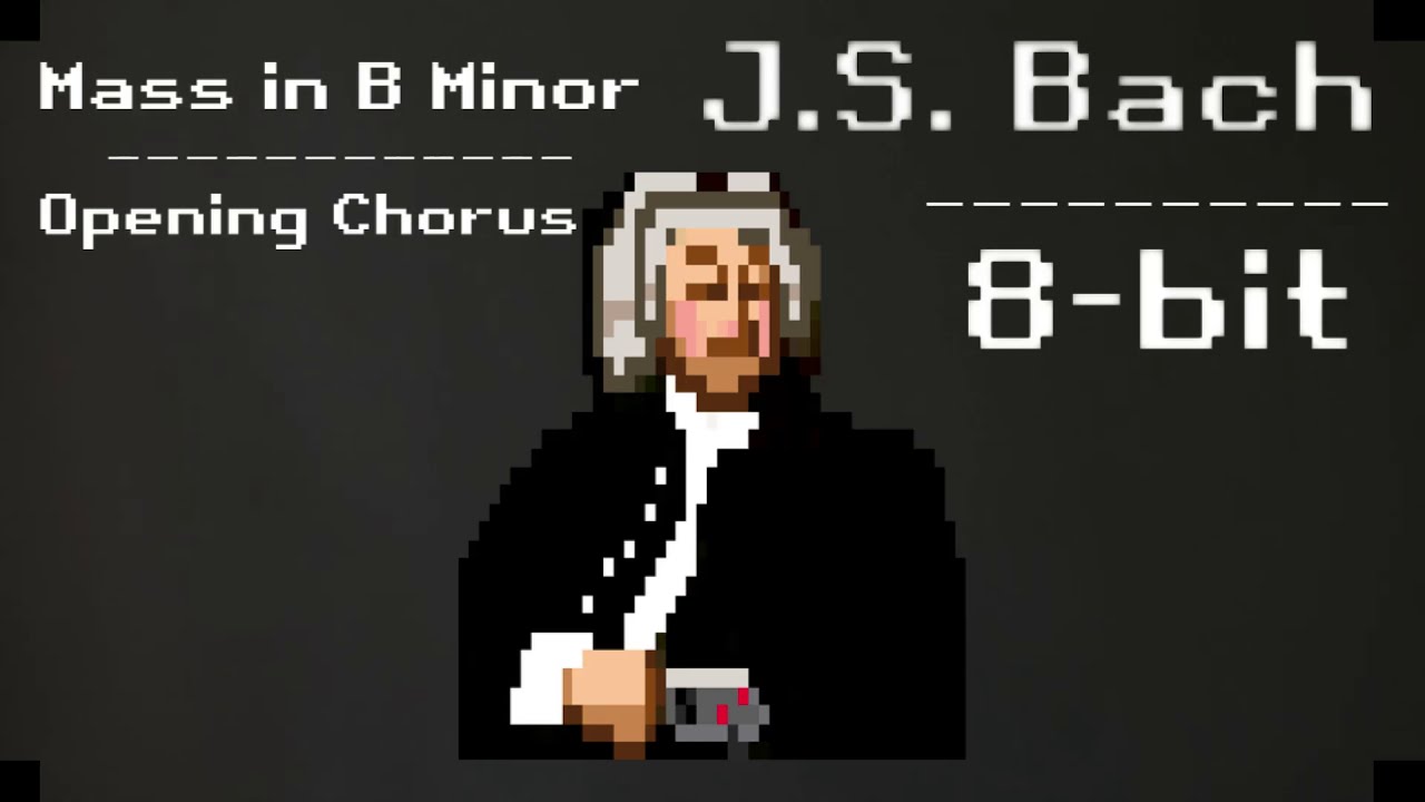 J.S. Bach - (8-bit) Mass in B Minor, Kyrie 1