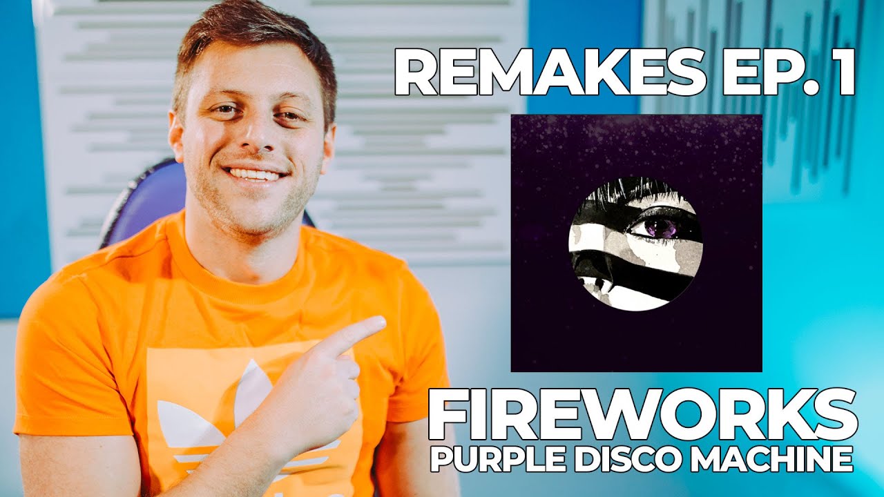 REMAKES EP. 1: FIREWORKS by PURPLE DISCO MACHINE