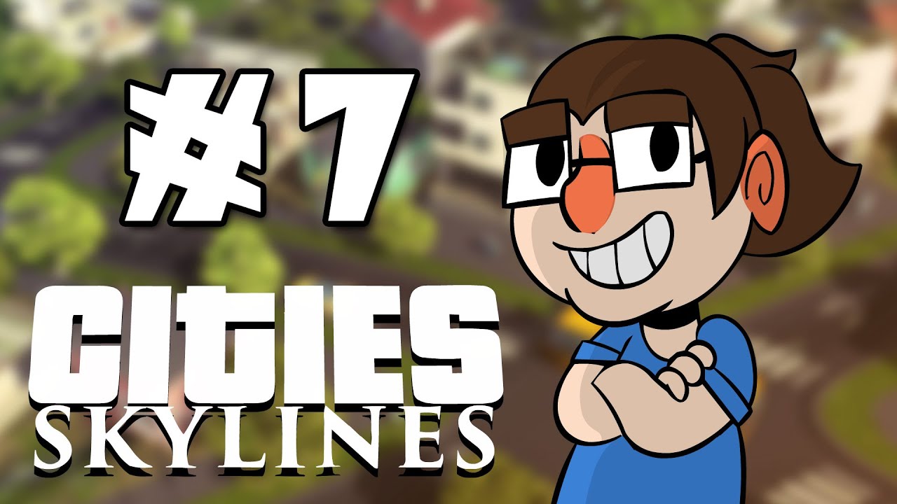 Let's Play Cities: Skylines - Episode 7 [Quillopolis]