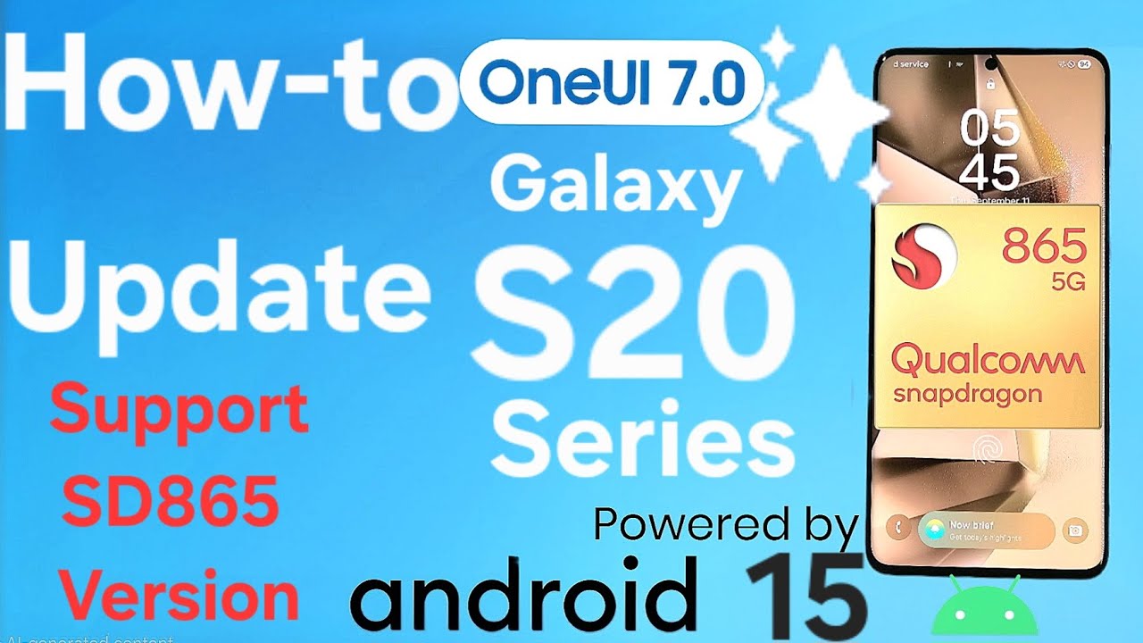 Update S20 Series[SD865] - OneUI7.0[Android15] ROM Port