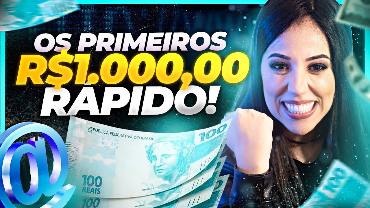 💸 Como Ganhar os Primeiros MIL REAIS na Internet em 7 dias!