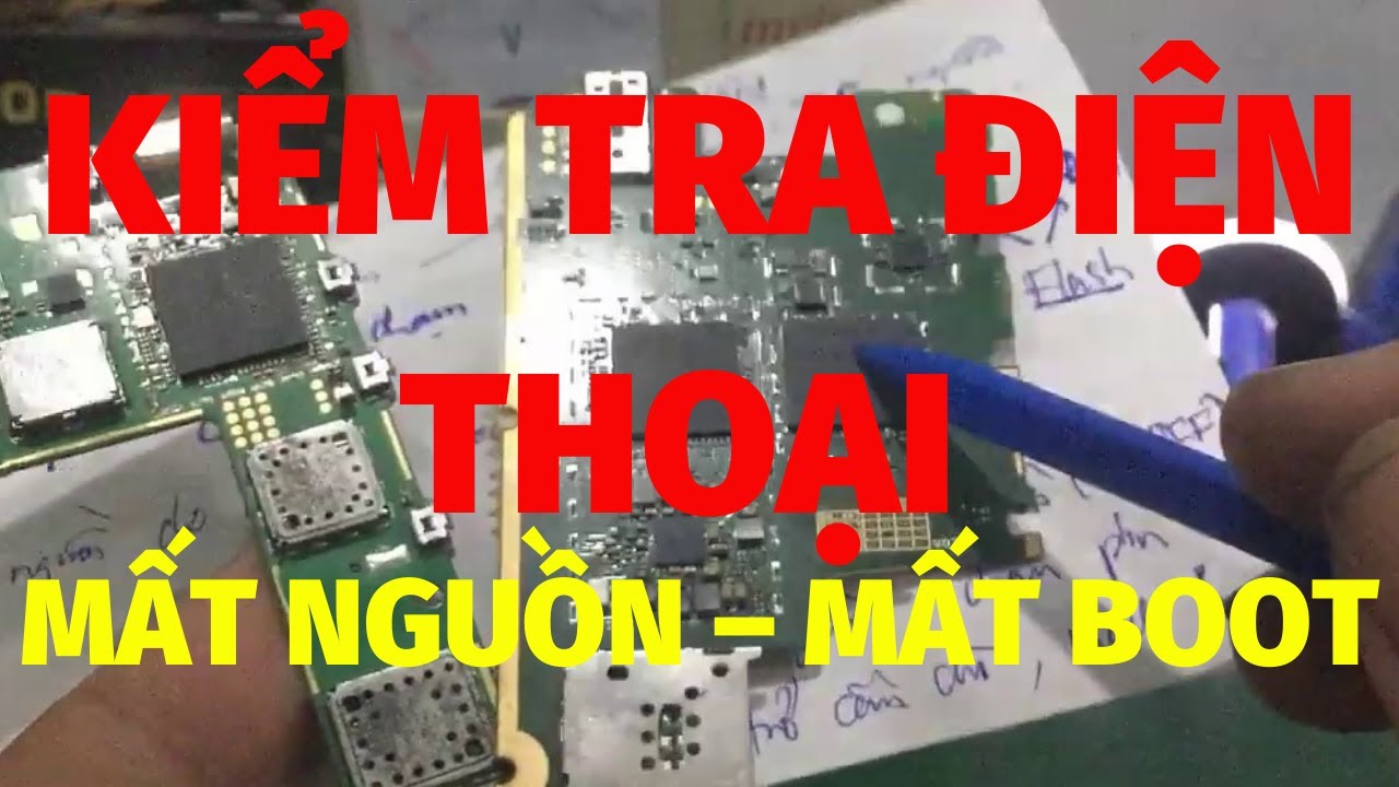 Cách Kiểm Tra Điện Thoại Bị Mất Nguồn - Dành Cho Anh Em Kỹ Thuật … Cực Dễ !!!