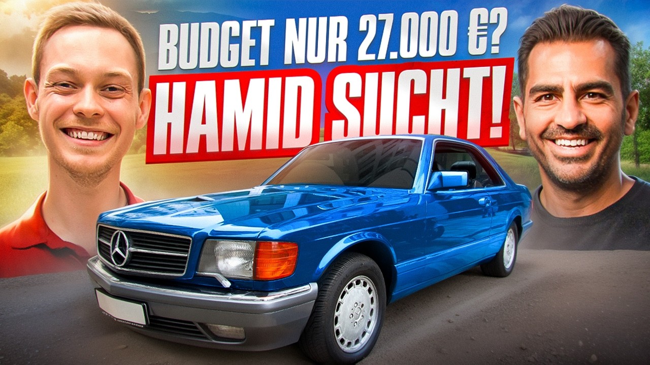 💥Hamid sucht: Mercedes 560 SEC unter 30.000 € ⁉️Geht das überhaupt noch❓Hamid kämpft um jeden cm!