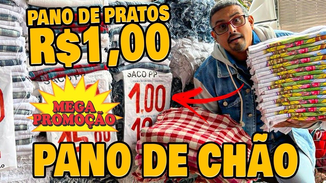 R$1,00 (Fabrica) Pano de Chão e Pano de Prato Direto do Fabricante na Rua Bresser