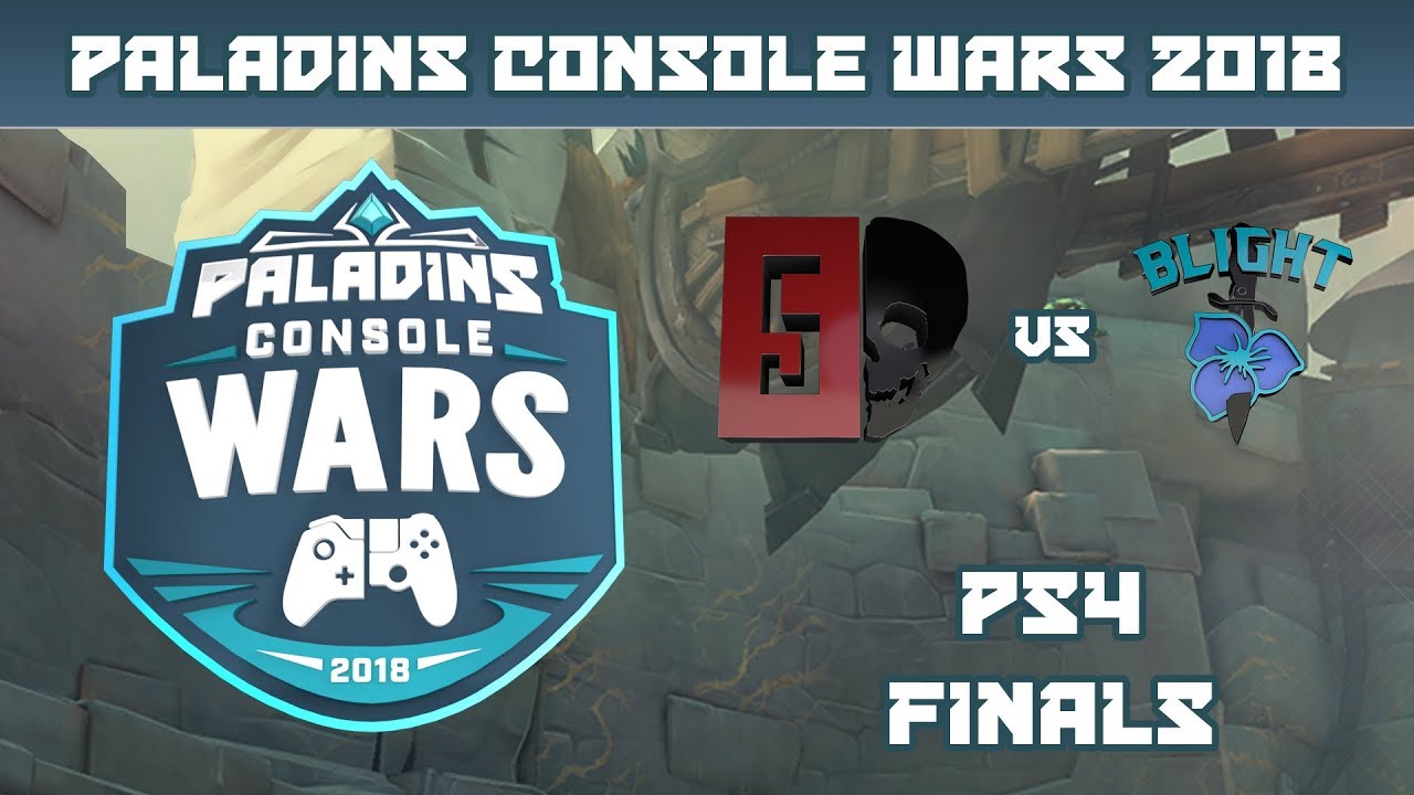 Paladins Console Wars 2018: PS4 Finals - Ghost 5 vs. Blight