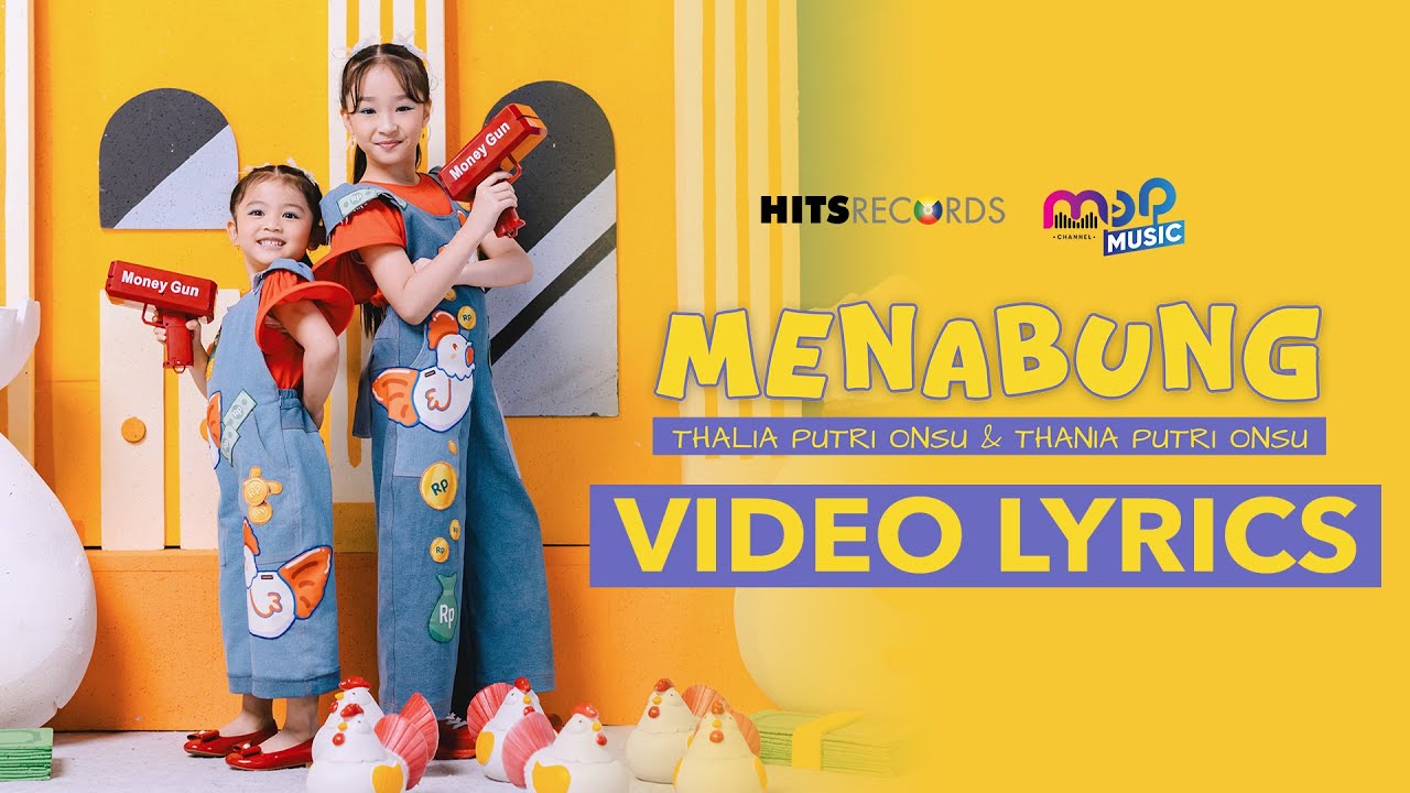 THALIA PUTRI ONSU & THANIA PUTRI ONSU - MENABUNG ( OFFICIAL LYRICS VIDEO )