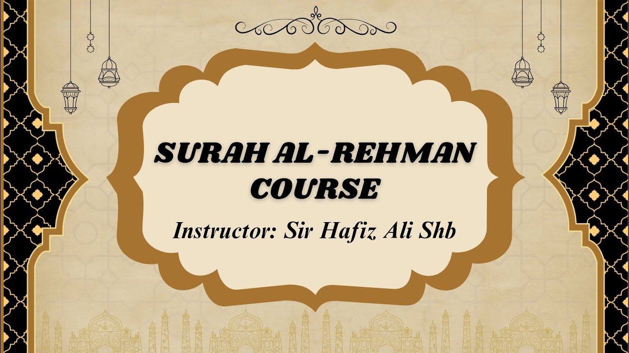 Online Lecture Surah Al-Rehman Class No 1