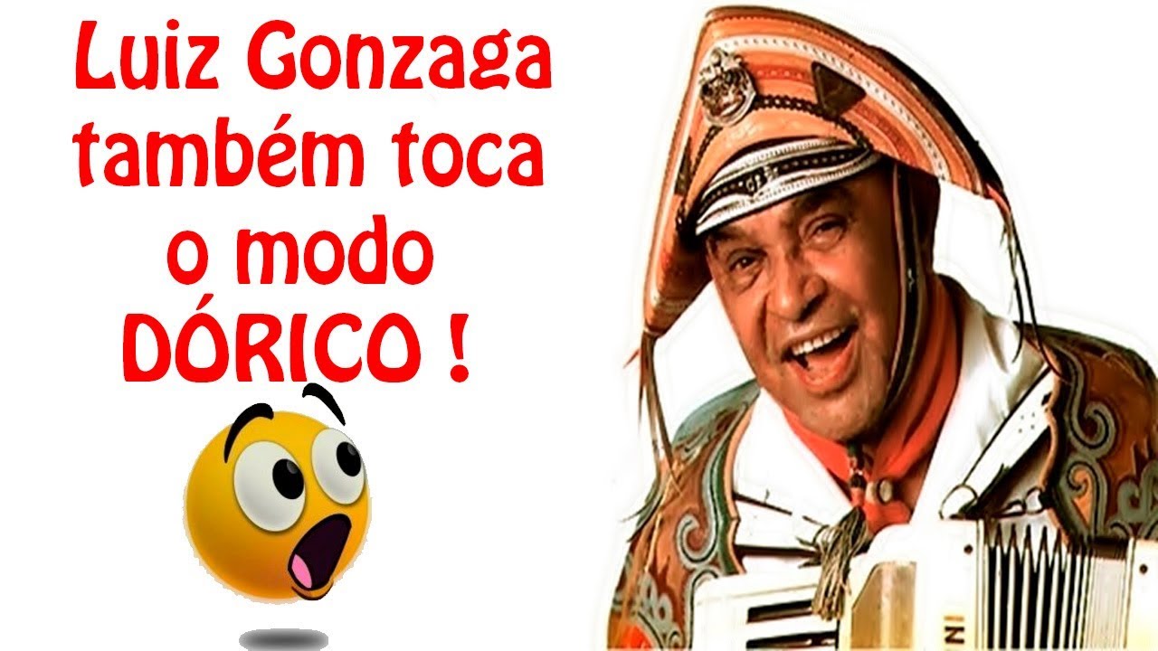 Luiz Gonzaga Também toca o Modo DÓRICO !