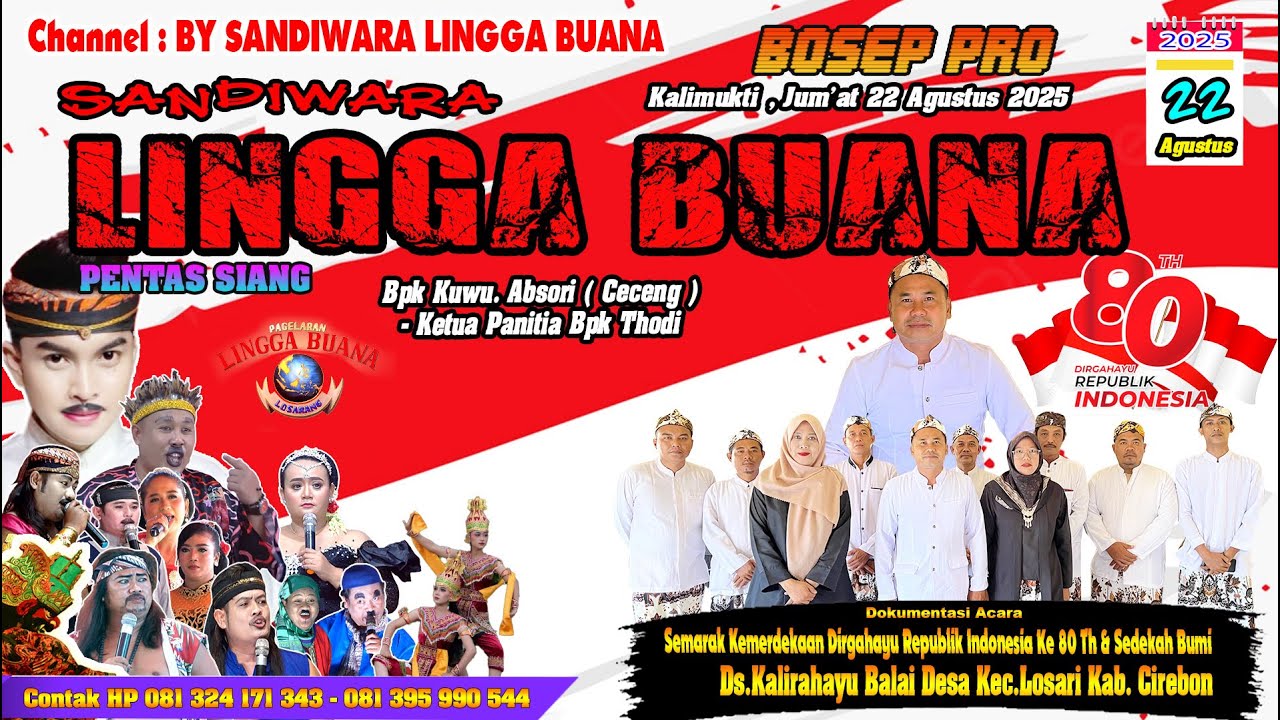 LIVE SANDIWARA LINGGA BUANA Kalirahayu , Selasa 26 Agustus 2025  PENTAS SIANG CERITA