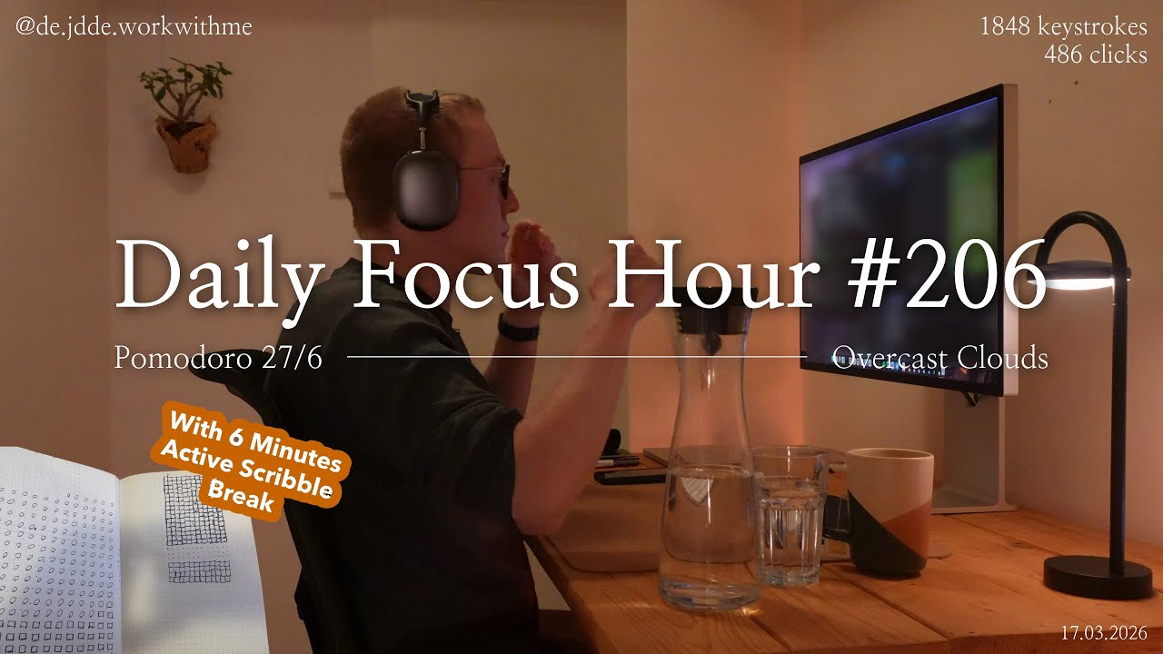 Daily Focus Hour | 2026-03-17T04:57:13 | Work With Me |Pomodoro 27/6| Cloudy☁️ +Typing&Timer