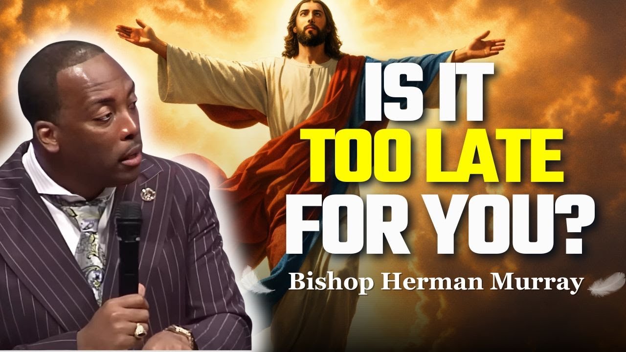 Is It Too Late? You Can STILL Believe for a Miracle! | Bishop Herman Murray