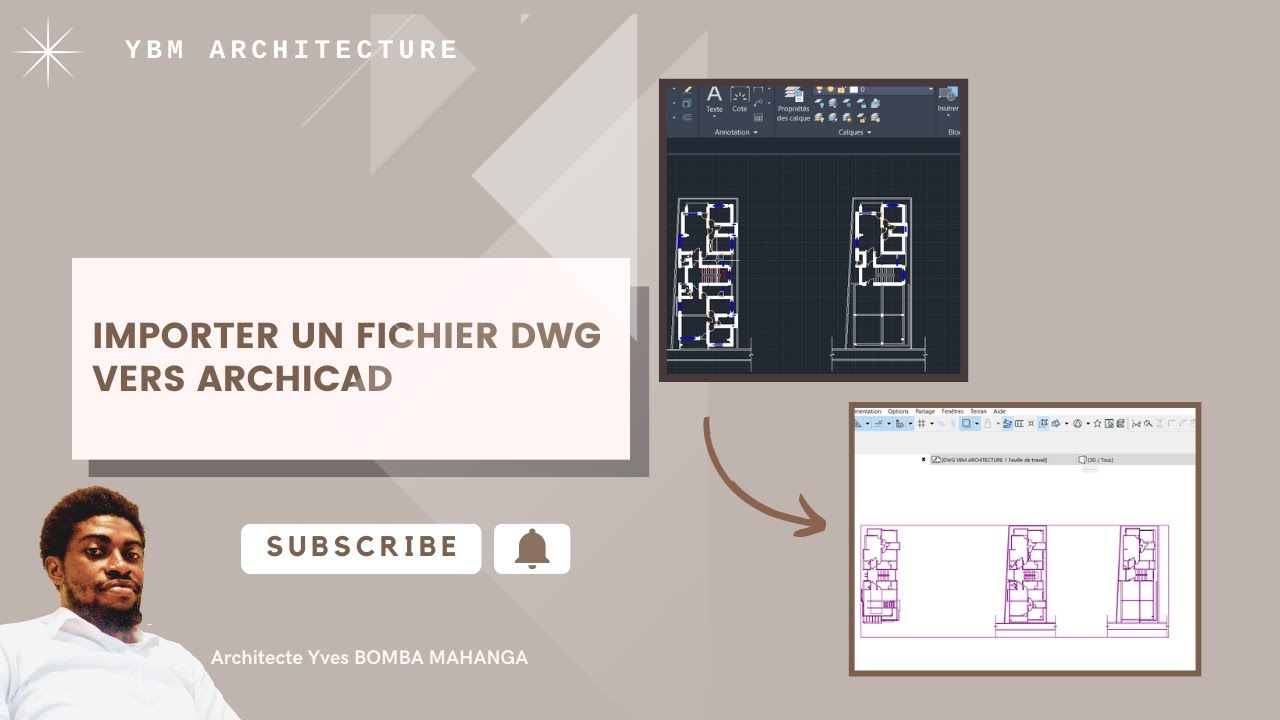 LECON.33 :  IMPORTER UN FICHIER DWG VERS ARCHICAD