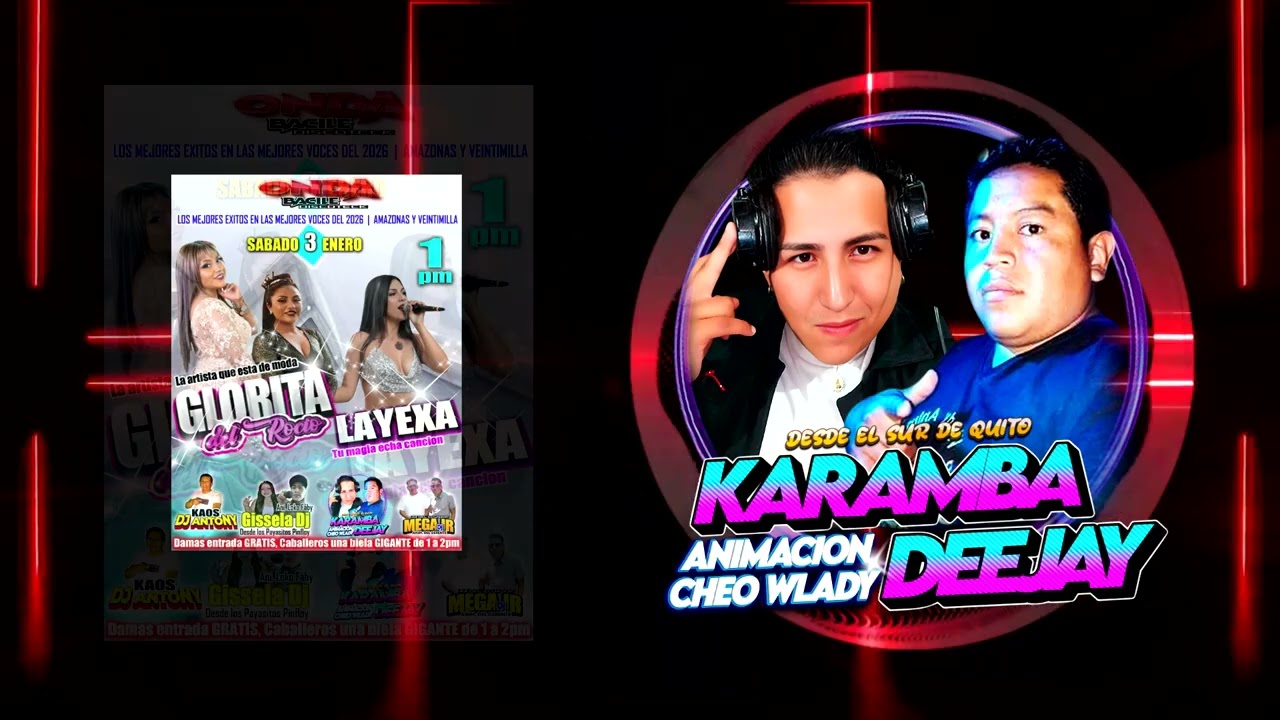 + KARAMBA DJ + ANIM CHEO WLADY - ONDA VACILE TK ( 03 ENE 2026 )