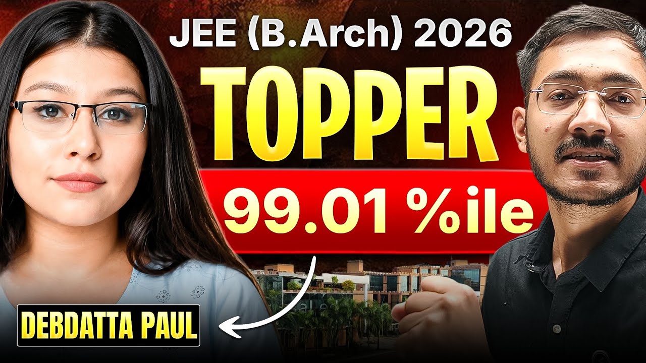 JEE (B.Arch) 2026 Topper | Debdatta Paul | 99.01 %ile | Safal Together | Sachin Prajapat