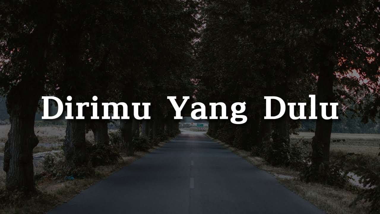 Dirimu Yang Dulu -  Anggis Devaki [Lirik]…(Mix) Batas Senja, Kamasean, Keisya Levronka, Kezia J