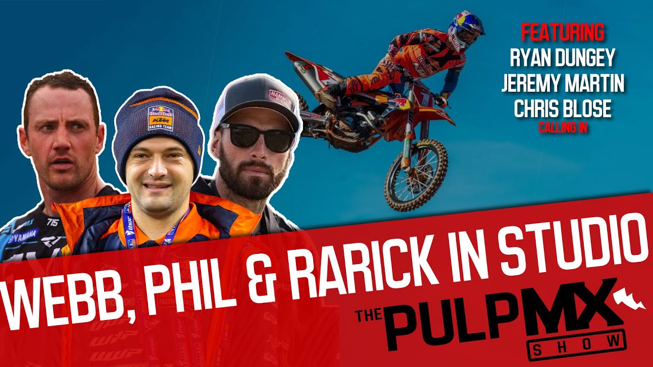 PulpMX Show 504 - Ryan Dungey, Jeremy Martin, Chris Blose, Cooper Webb, Phil Nicoletti & Seth Rarick
