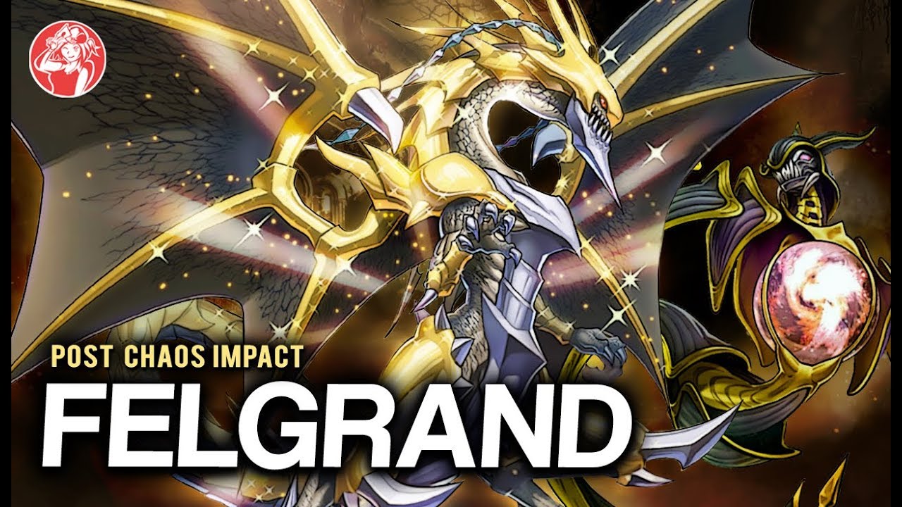 Deck FELGRAND + Análisis 📈 | Post Chaos Impact