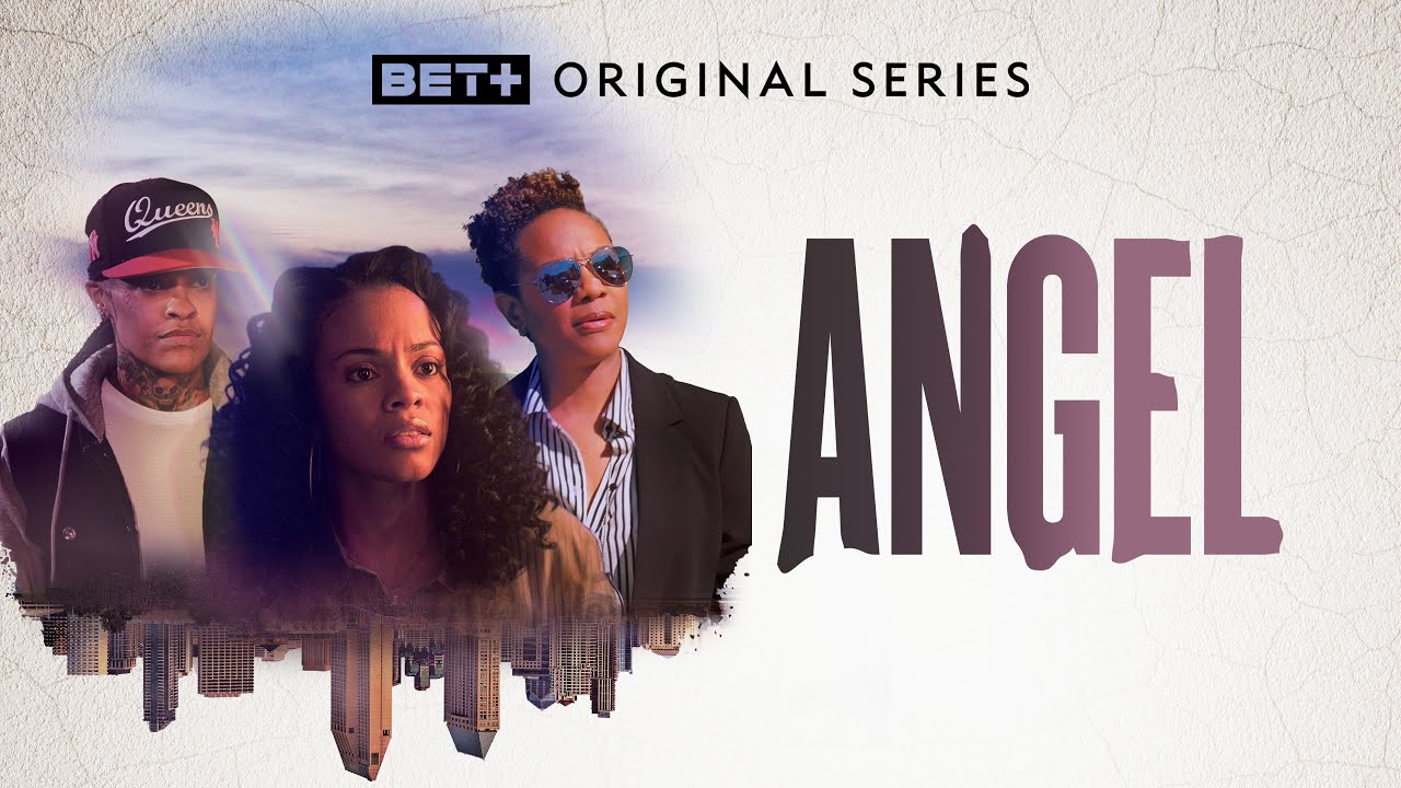 BET+ Original | Angel Season 1 Trailer