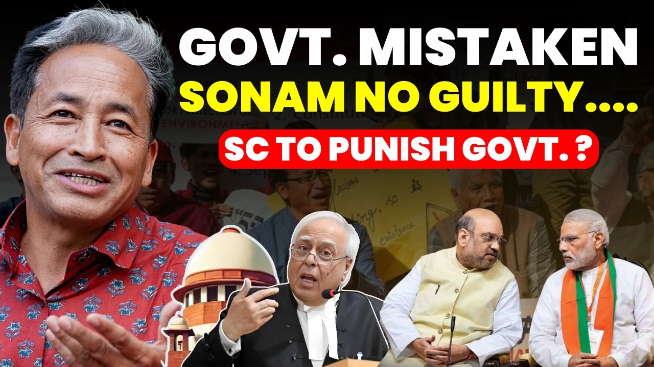 SONAM INNOCENT....GOVT. MISTAKEN ? SC TO PUNISH GOVT. ? #supremecourtofindia #sonamwangchuk