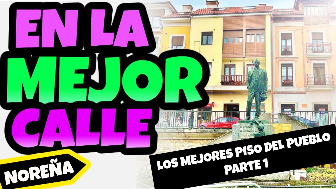 RESERVADO - 165.000€ | NOREÑA, Asturias | Un PISO en la MEJOR UBICACIÓN DEL PUEBLO