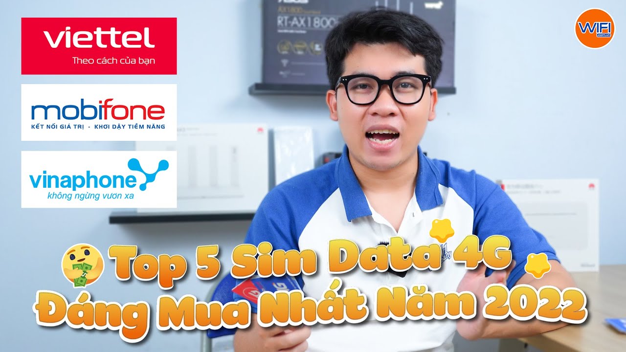 Top 5 Sim Data 4G Đáng Mua Nhất Năm 2022 | WIFI.COM.VN