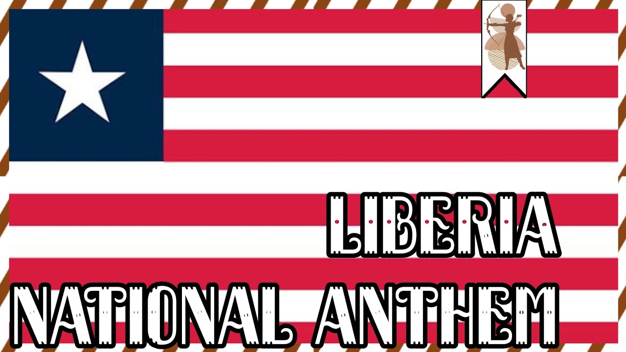Liberia National Anthem | The Luo Online Acholi Pro Evo Media Acoli Gate TV