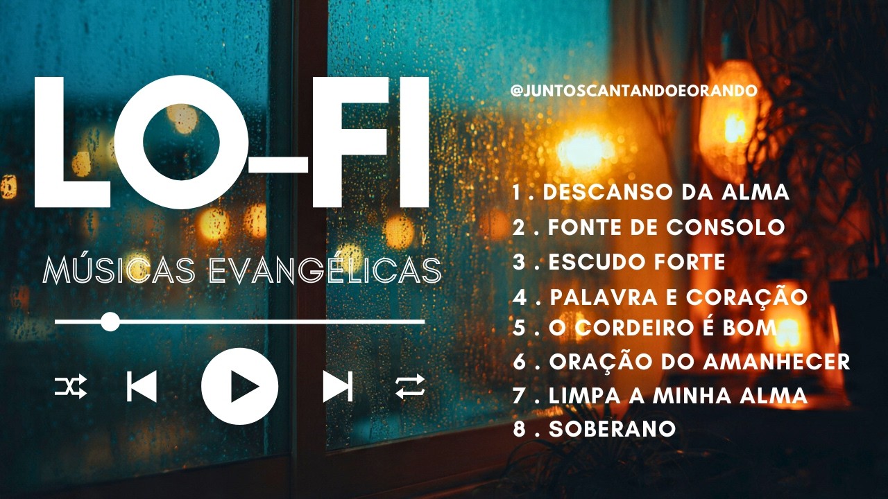 🎧 Lo-Fi Gospel e Chill Worship | Playlist de 30 Minutos para Calma, Estudo e Meditação (Salmos)
