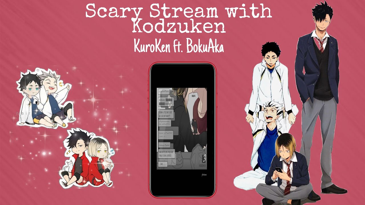 Scary Stream with Kodzuken | KuroKen ft BokuAka