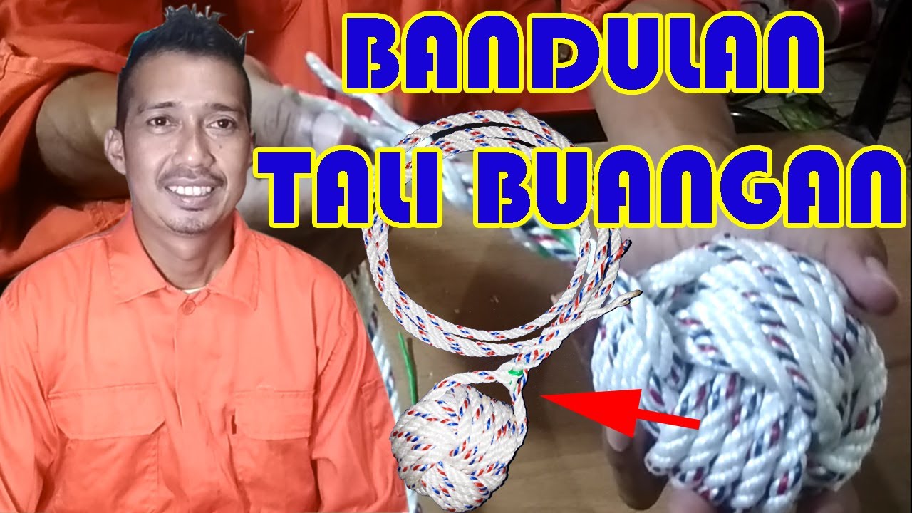 Cara Mudah Membuat Bandul Tali Buangan Kapal_Pelaut Harus Bisa