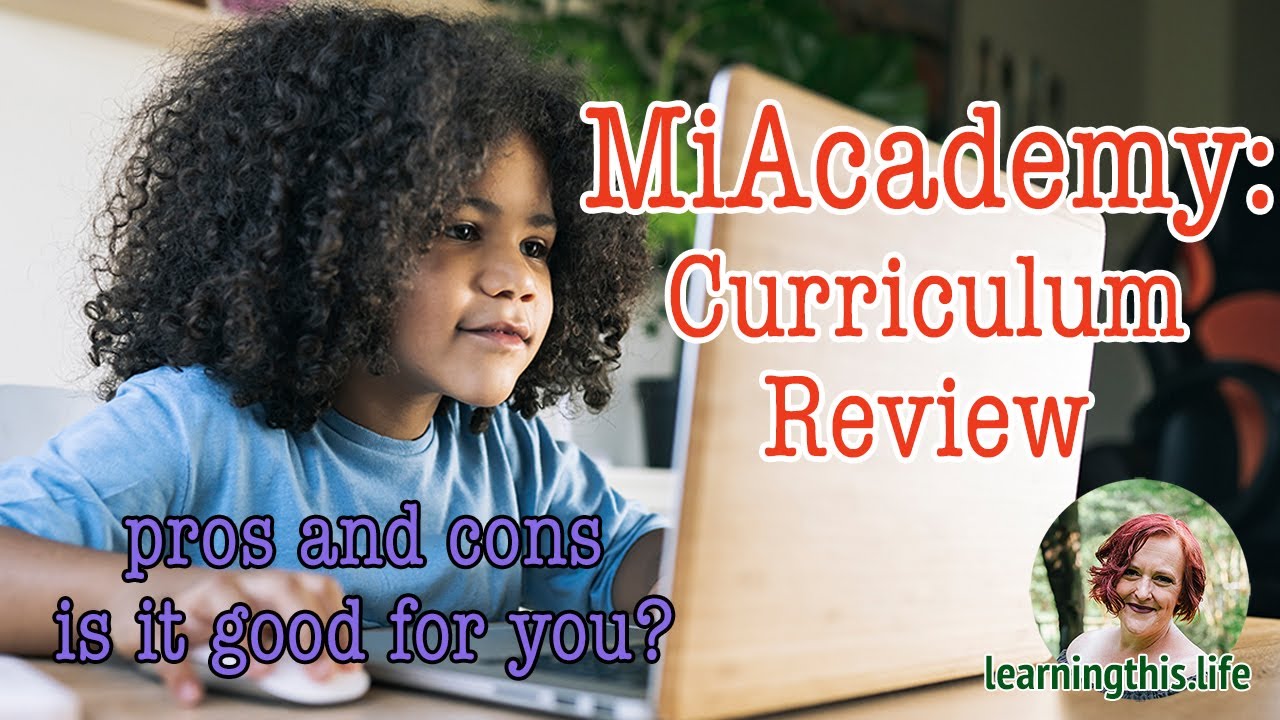 MiAcademy: Curriculum Review