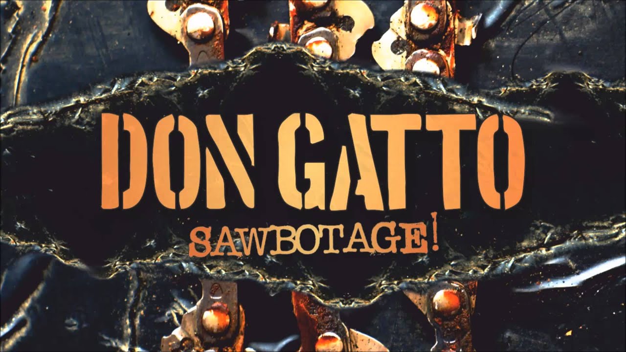 Don Gatto: Sawbotage! (full EP)
