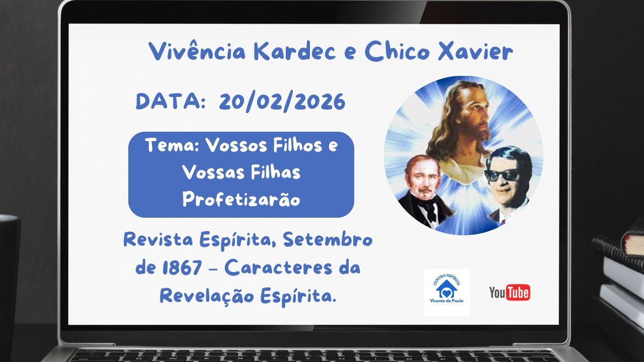 Vivência Kardec e Chico Xavier - 64
