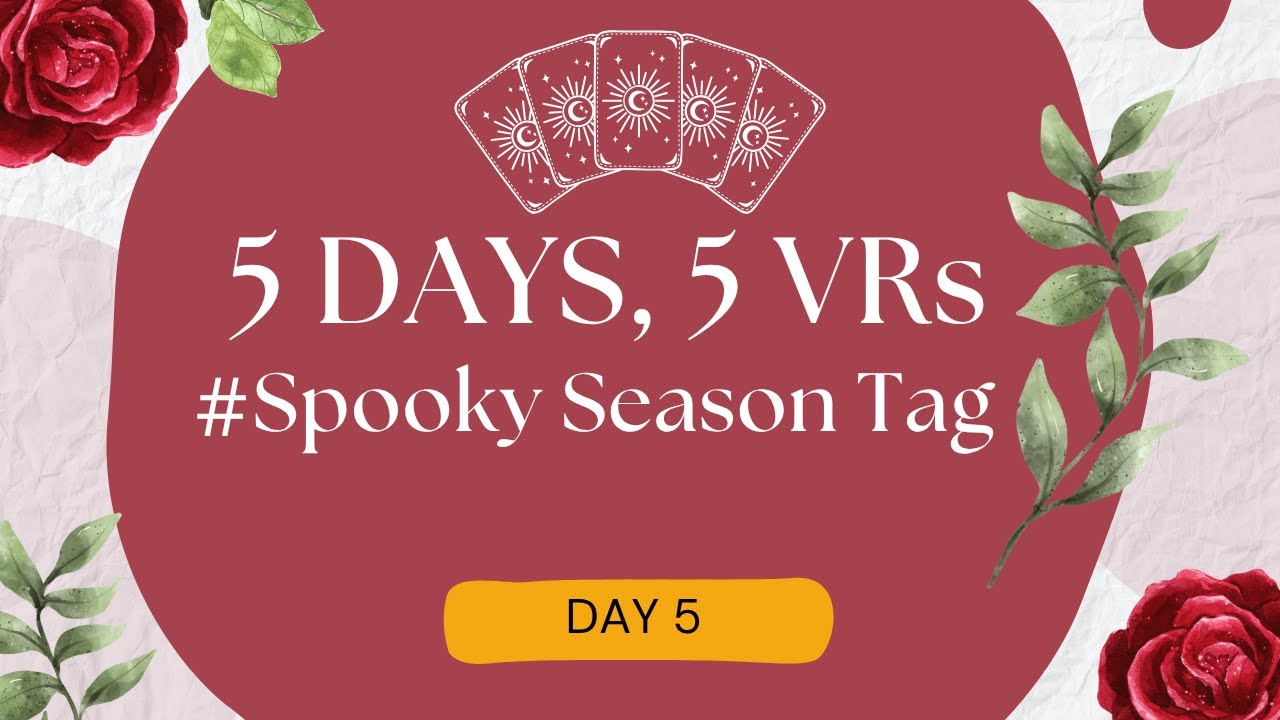 5 дней, 5 VR: #SpookySeasonTag (День 5)