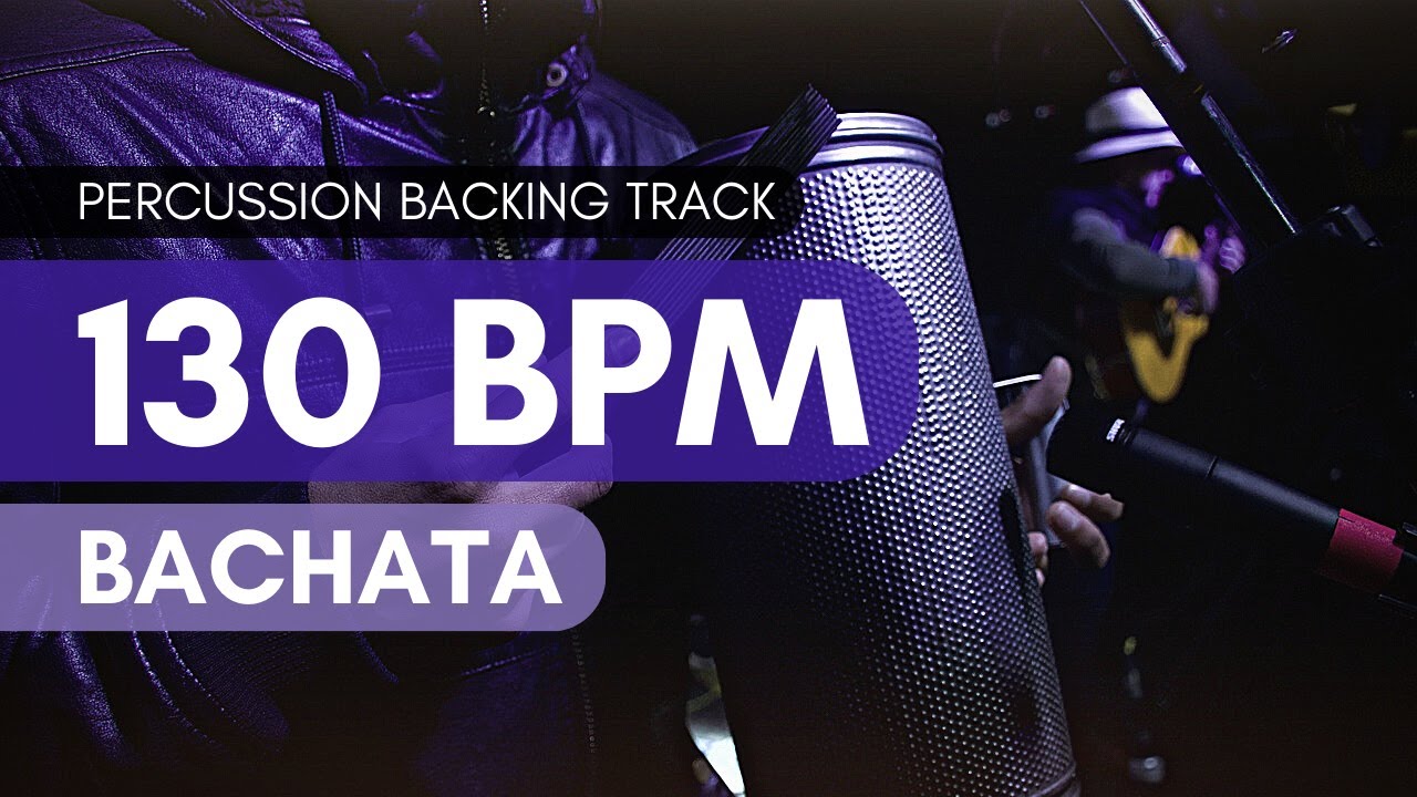 Bachata percussion backing track | Drum Metronome | 130 BPM