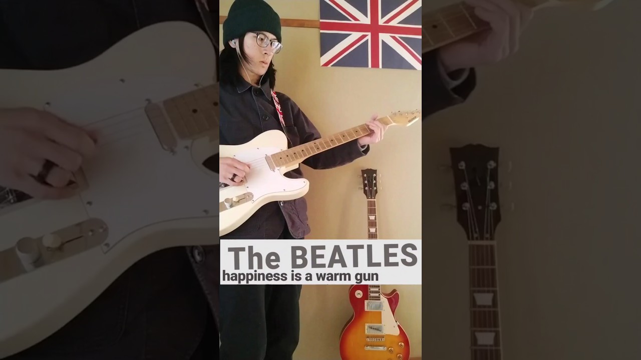Happiness Is A Warm Gun by The Beatles guitar cover 