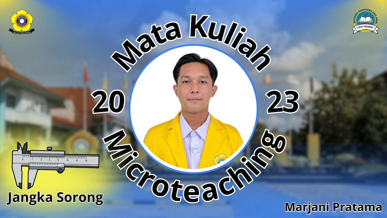 Pengertian Jangka Sorong & Cara Membaca Jangka Sorong_Microteaching_Marjani Pratama_06121282328023