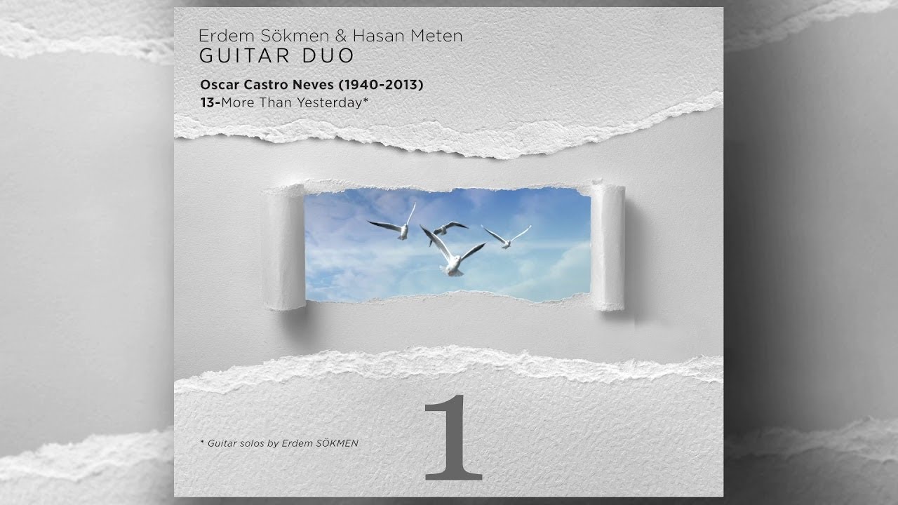 More than Yesterday / Oscar Castro Neves - Erdem Sökmen & Hasan Meten