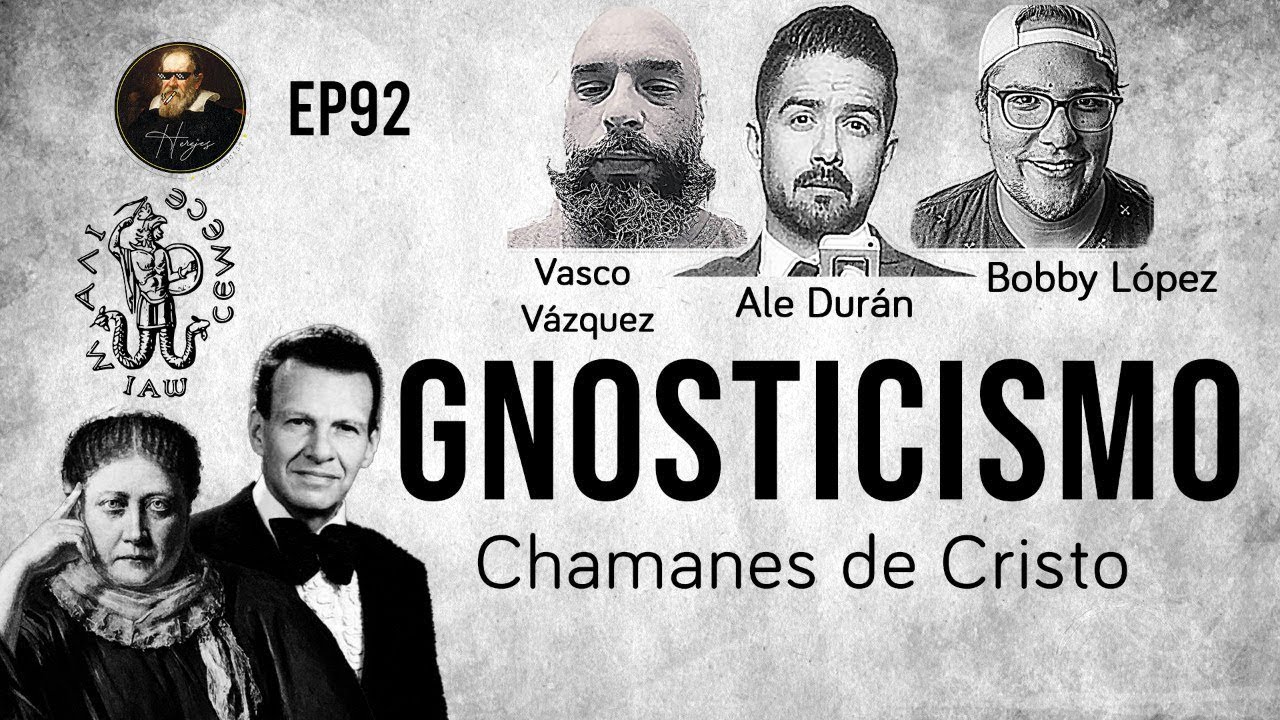 Herejes E092: Gnosis: Samael y los  Chamanes de Cristo