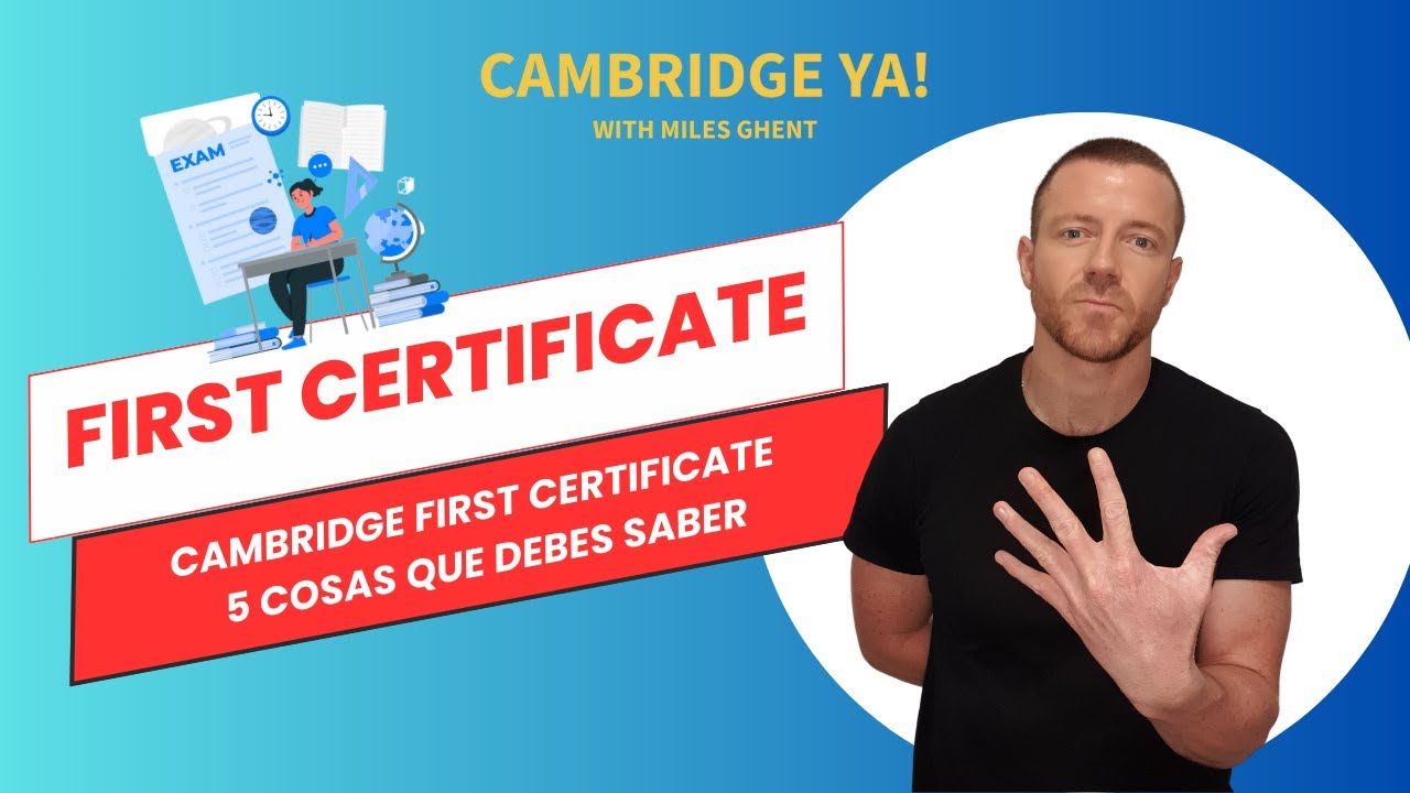 Cambridge First Certificate &ndash; 5 cosas que debes saber
