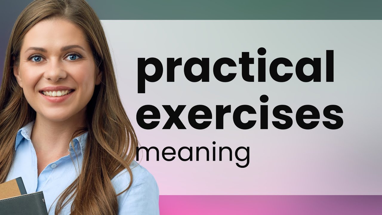 Unlocking the Power of Practical Exercises in Language Learning