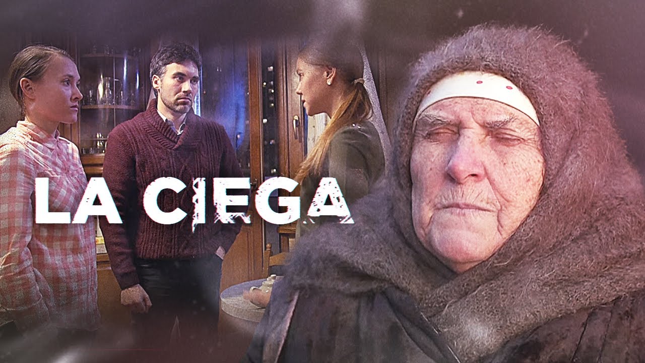 LA CIEGA: 135 | Peliculas completas en español latino 2024