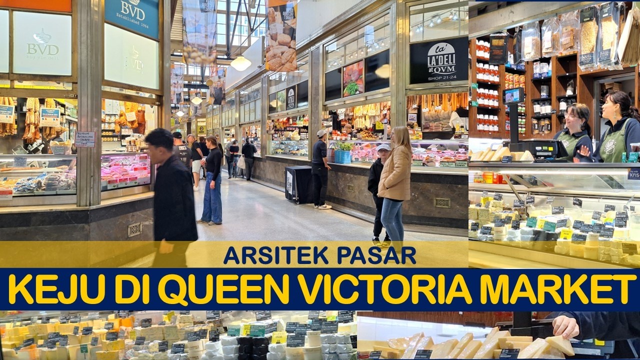 Beli enggak, beli, enggak… -  KEJU YANG “MANIS” DI QUEEN VICTORIA MARKET