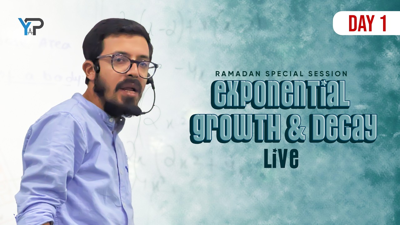 Exponential Growth & Decay | Ramadan Special Live | OLEVEL/IGCSE | Maths By Yousuf Panwala |